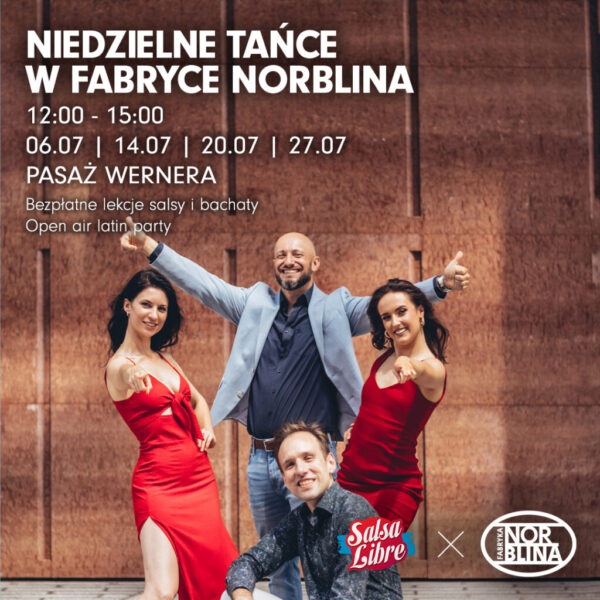 Fabryka Norblina zaprasza na niedzielne tańce