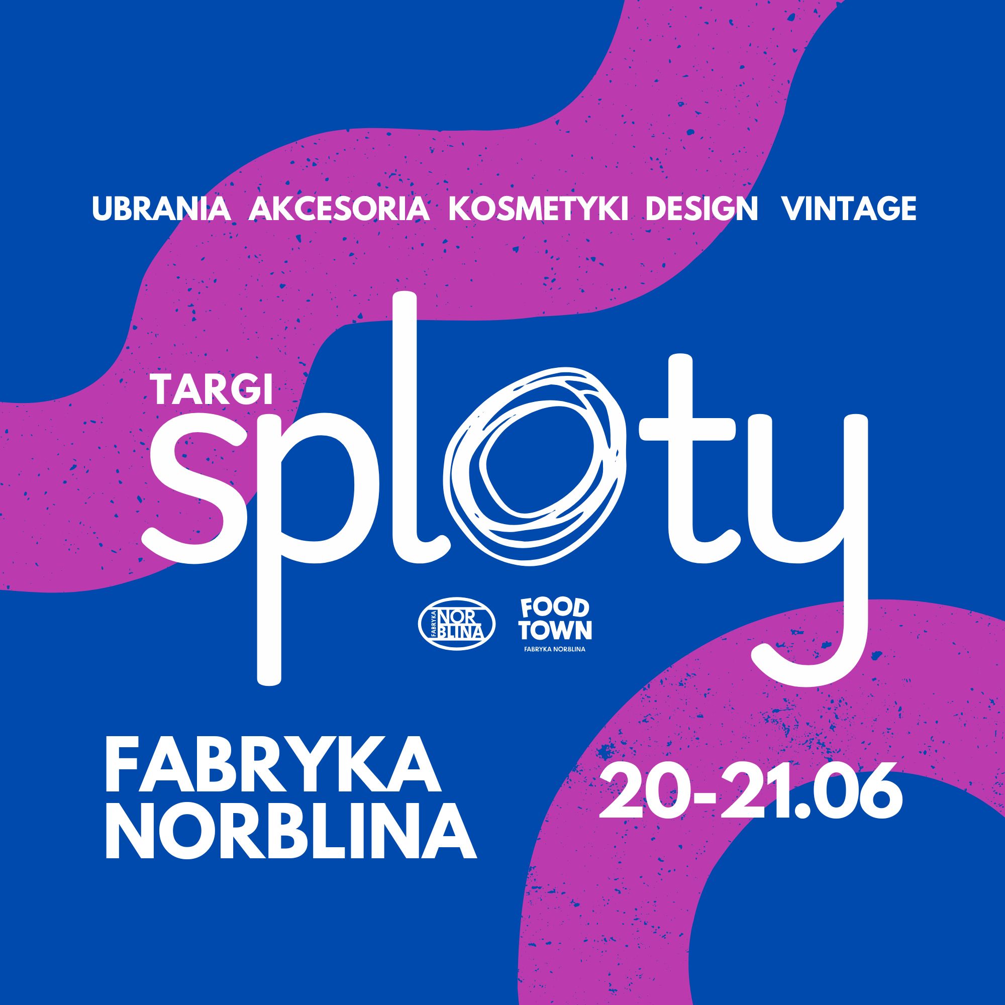 Targi Sploty wracają do&nbsp;Fabryki Norblina