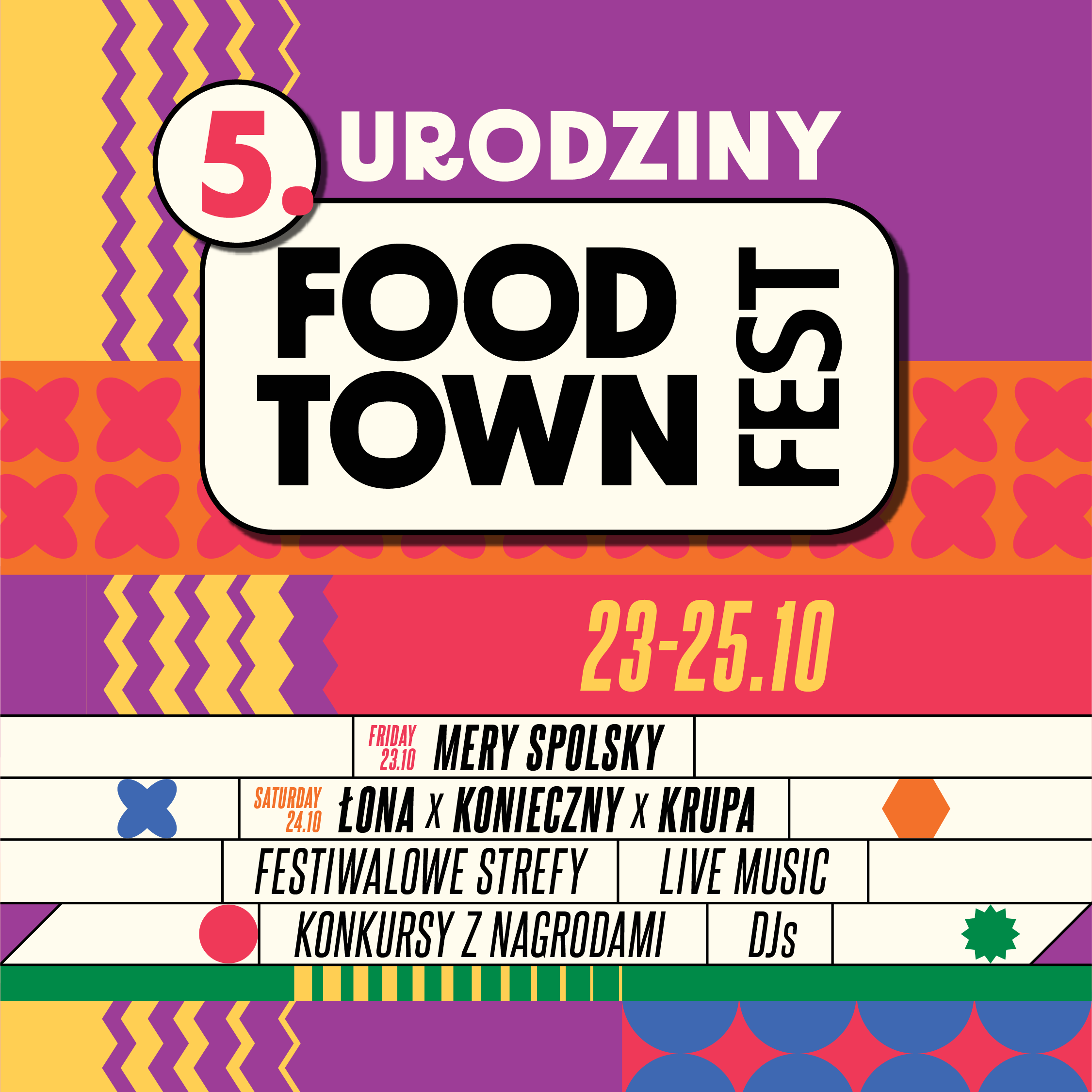 Food Town celebrates its 5th birthday – 5 years. 3 days. 1 big festival!